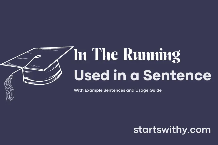 sentence with In The Running