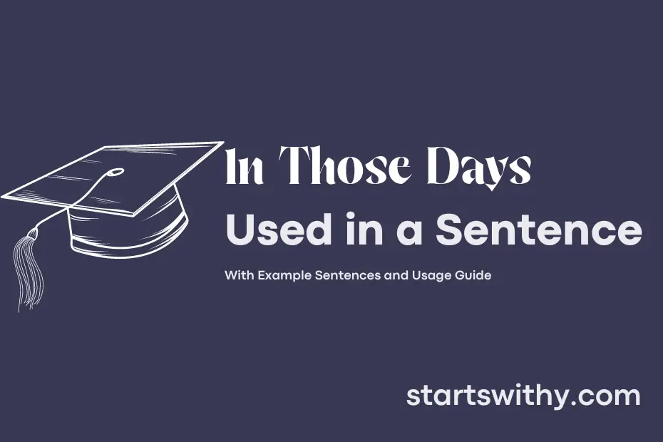 sentence with In Those Days