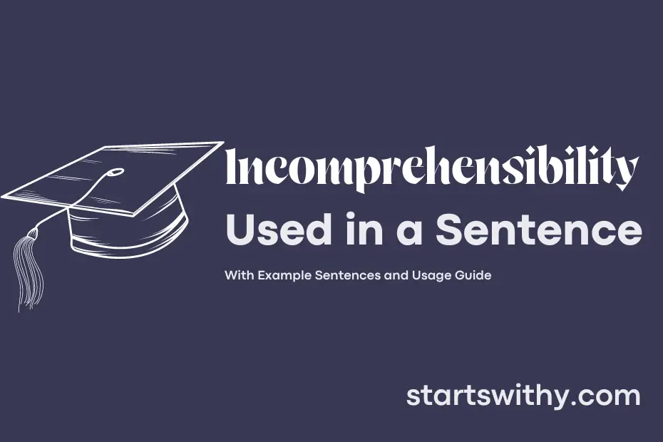 sentence with Incomprehensibility