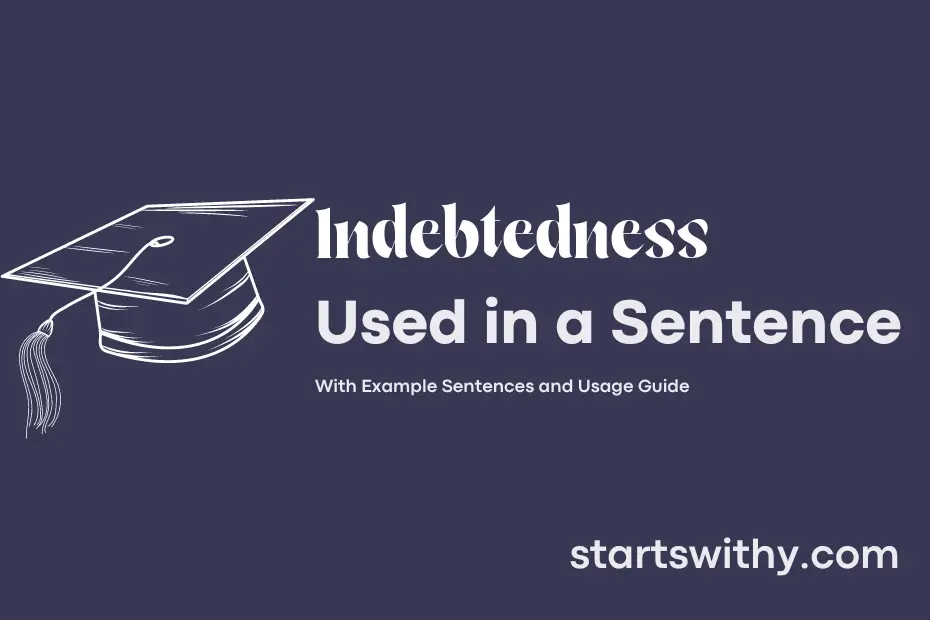 sentence with Indebtedness