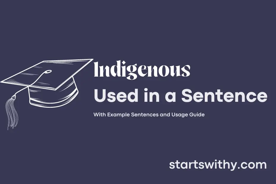 sentence with Indigenous