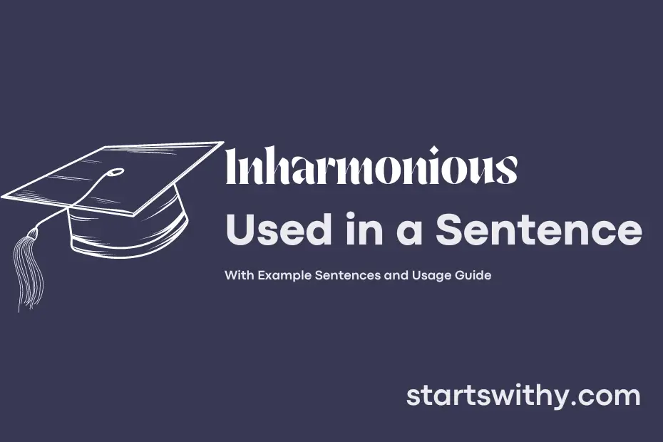 sentence with Inharmonious