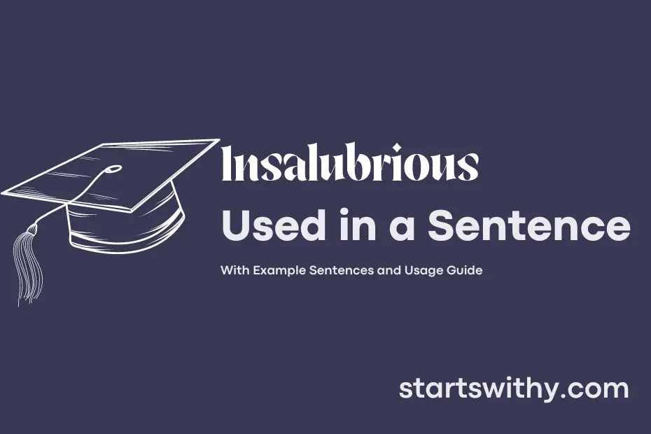 sentence with Insalubrious