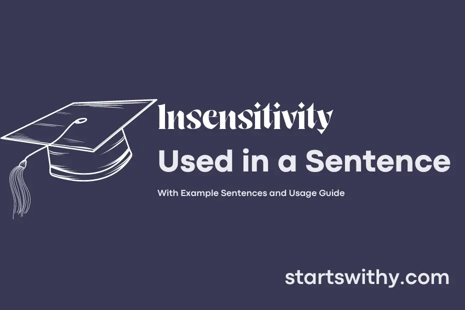 sentence with Insensitivity