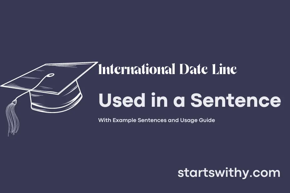 sentence with International Date Line