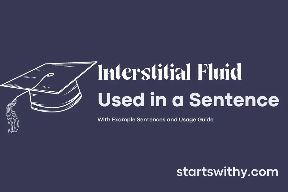 sentence with Interstitial Fluid