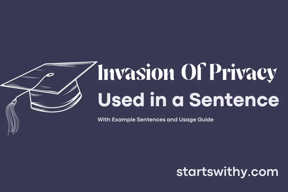 sentence with Invasion Of Privacy