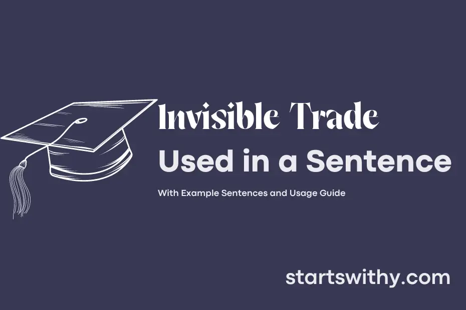 sentence with Invisible Trade