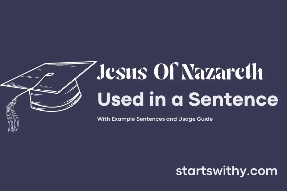 sentence with Jesus Of Nazareth