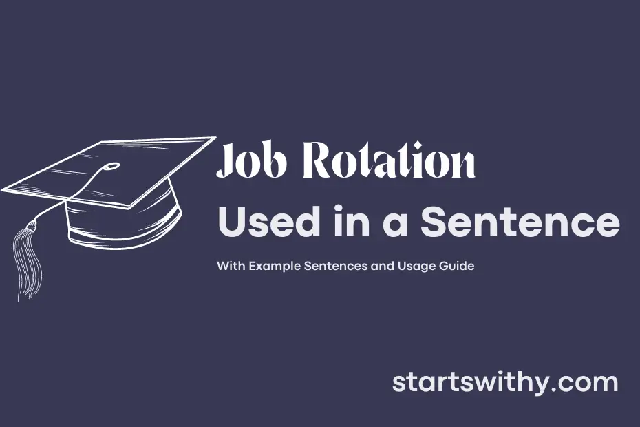 sentence with Job Rotation