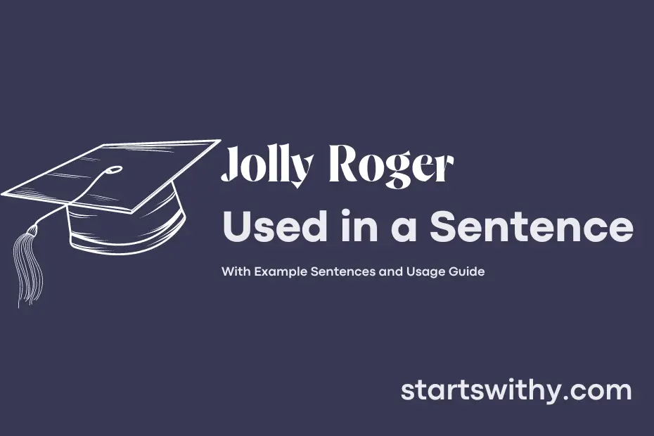 sentence with Jolly Roger