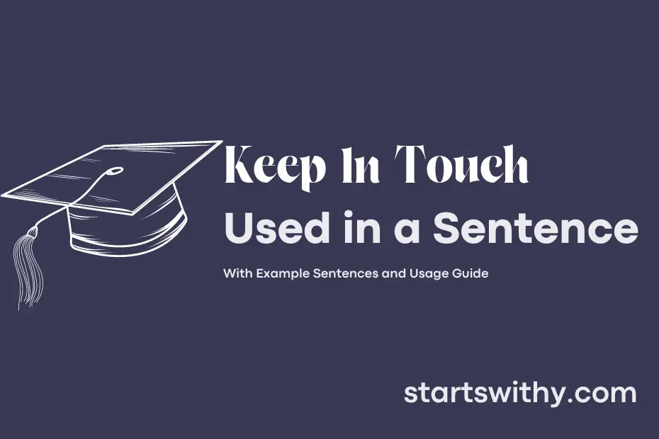 sentence with Keep In Touch