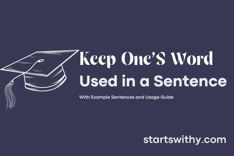 sentence with Keep One'S Word