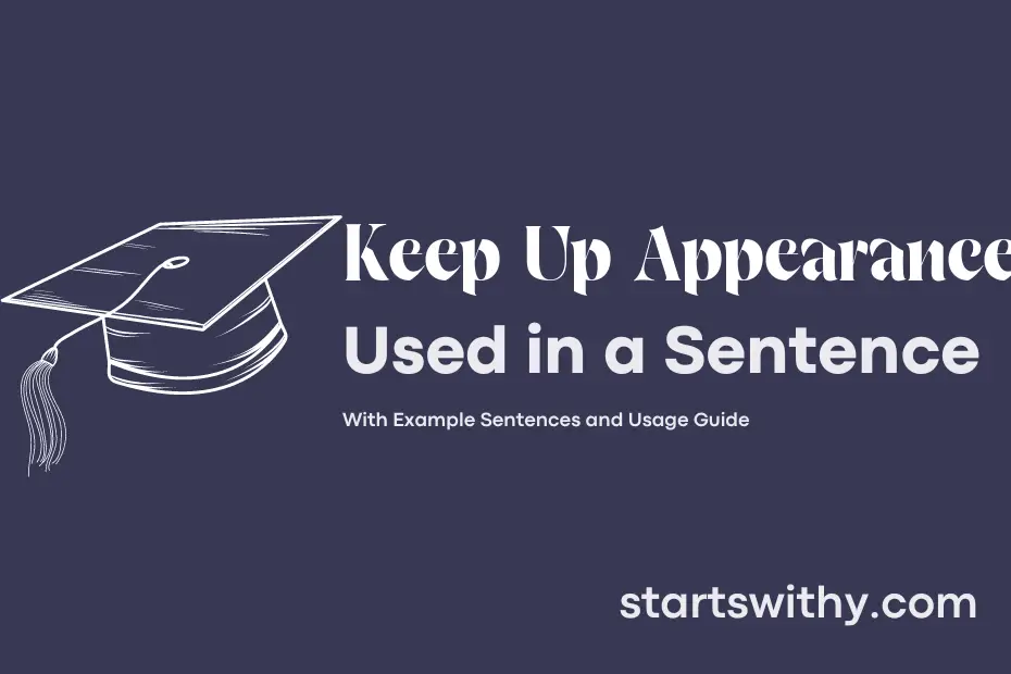 sentence with Keep Up Appearances