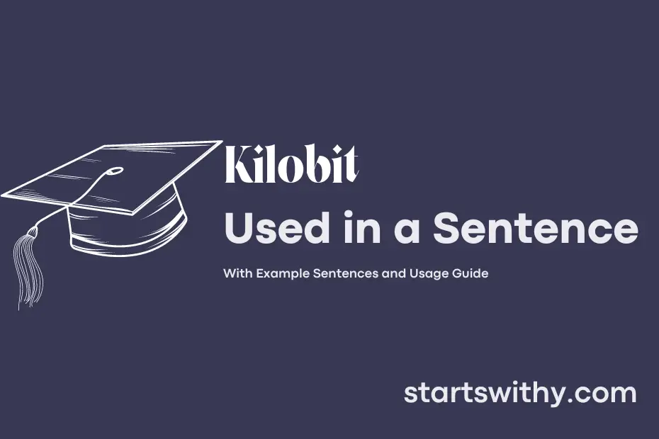 sentence with Kilobit