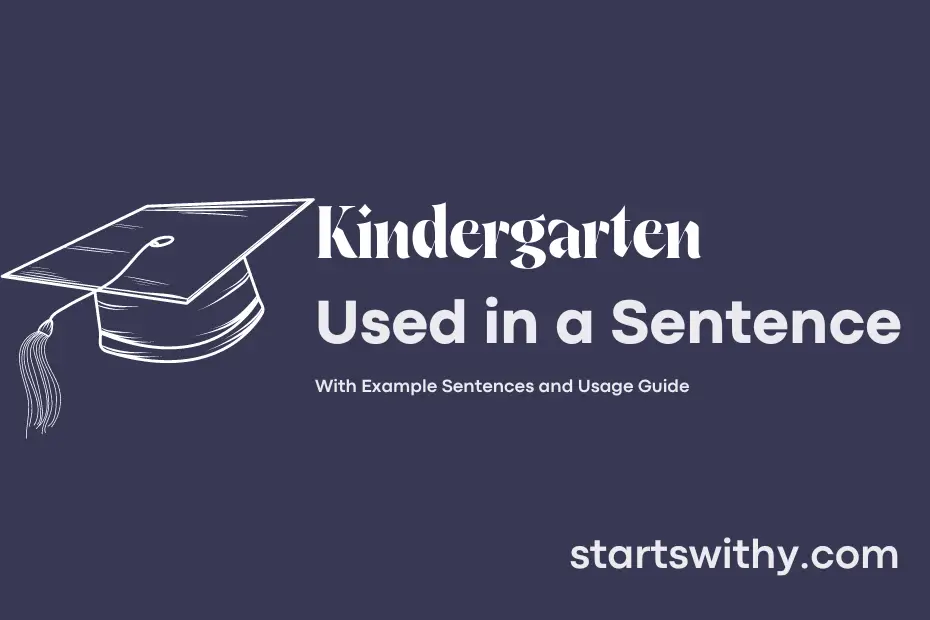 sentence with Kindergarten