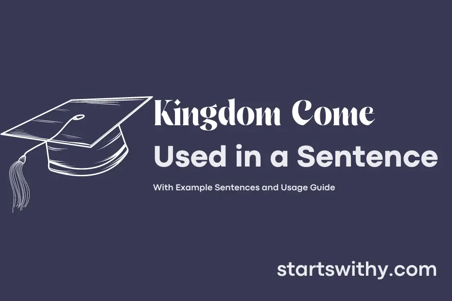 sentence with Kingdom Come