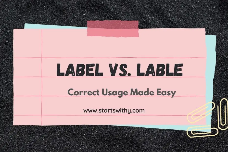 Label vs. Lable