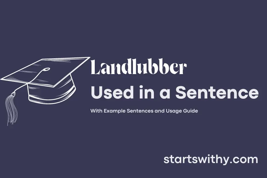 sentence with Landlubber