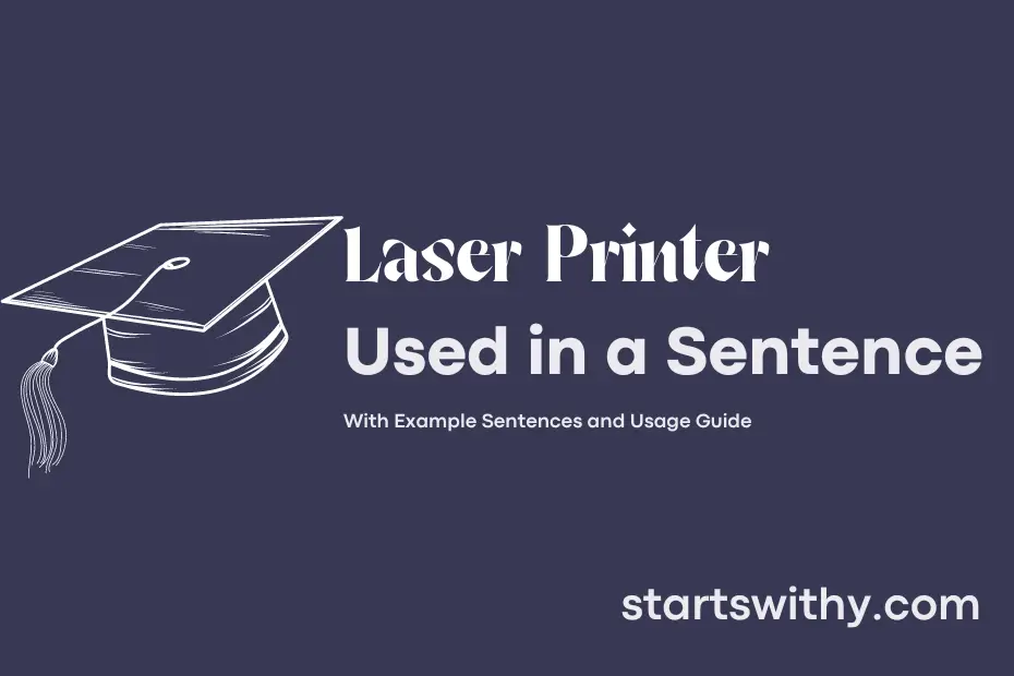 sentence with Laser Printer