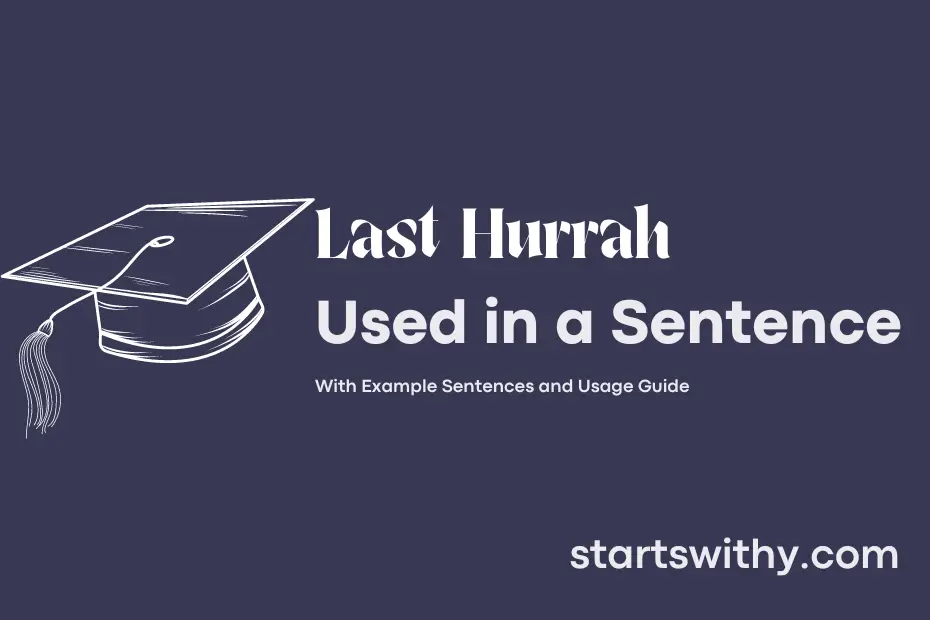 sentence with Last Hurrah