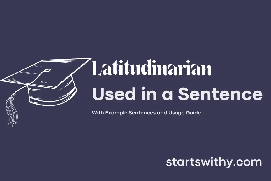 sentence with Latitudinarian