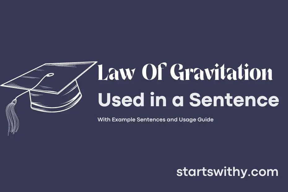 sentence with Law Of Gravitation