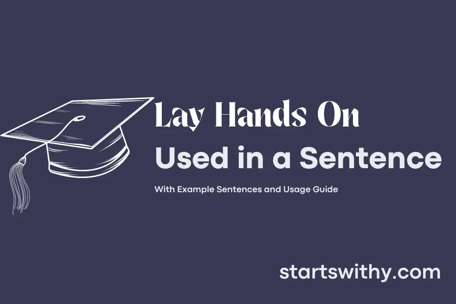 sentence with Lay Hands On
