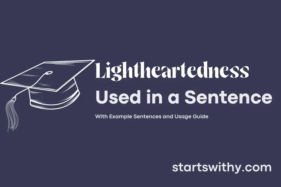 sentence with Lightheartedness