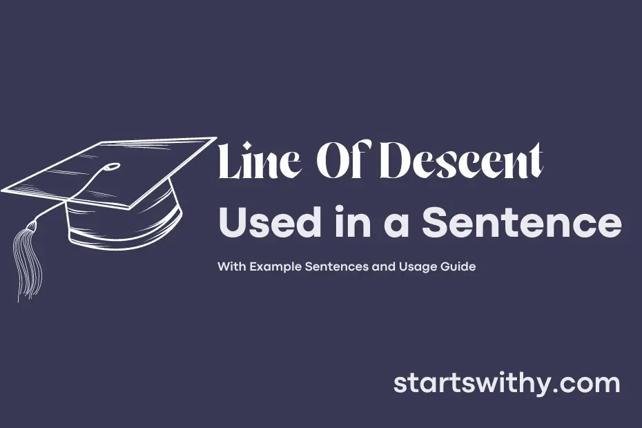 sentence with Line Of Descent
