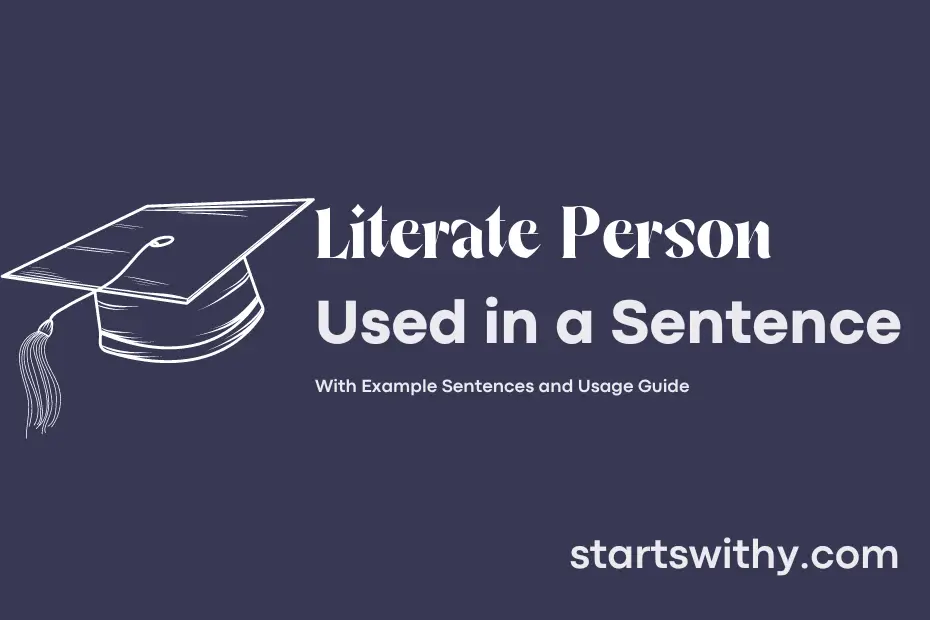 sentence with Literate Person