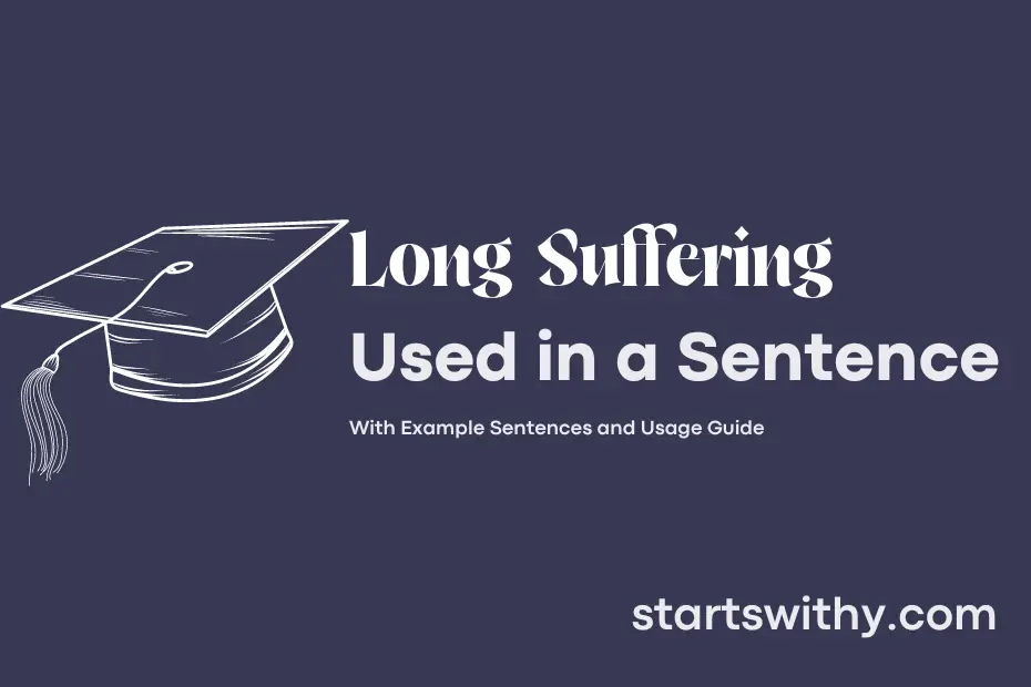 sentence with Long Suffering