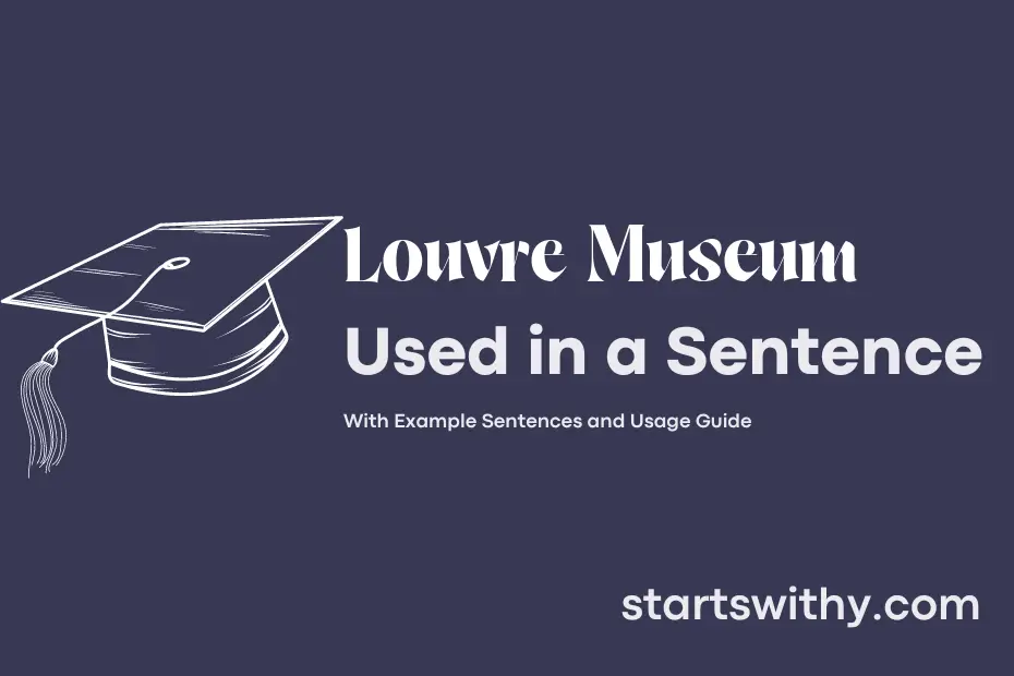 sentence with Louvre Museum
