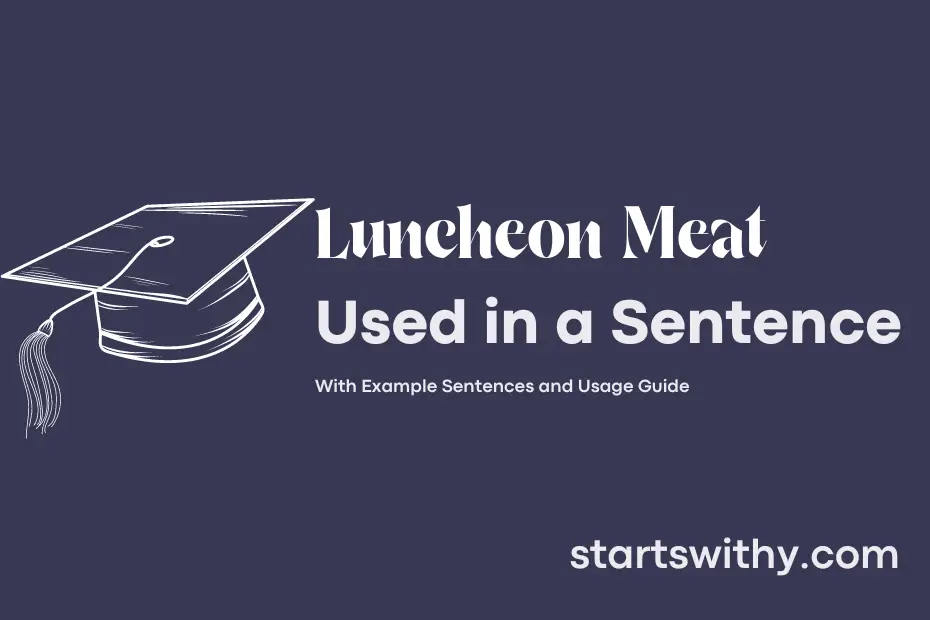 sentence with Luncheon Meat