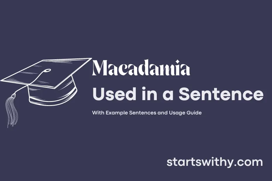 sentence with Macadamia