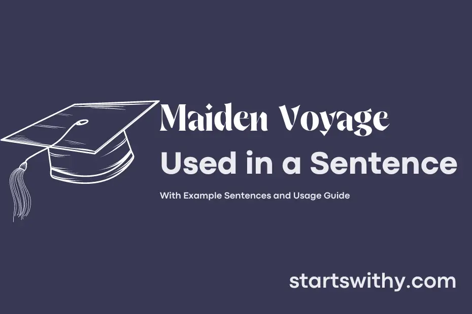 sentence with Maiden Voyage