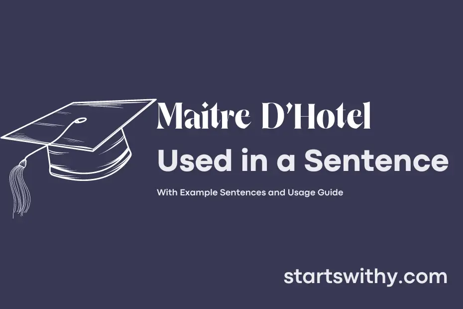 sentence with Maitre D'Hotel