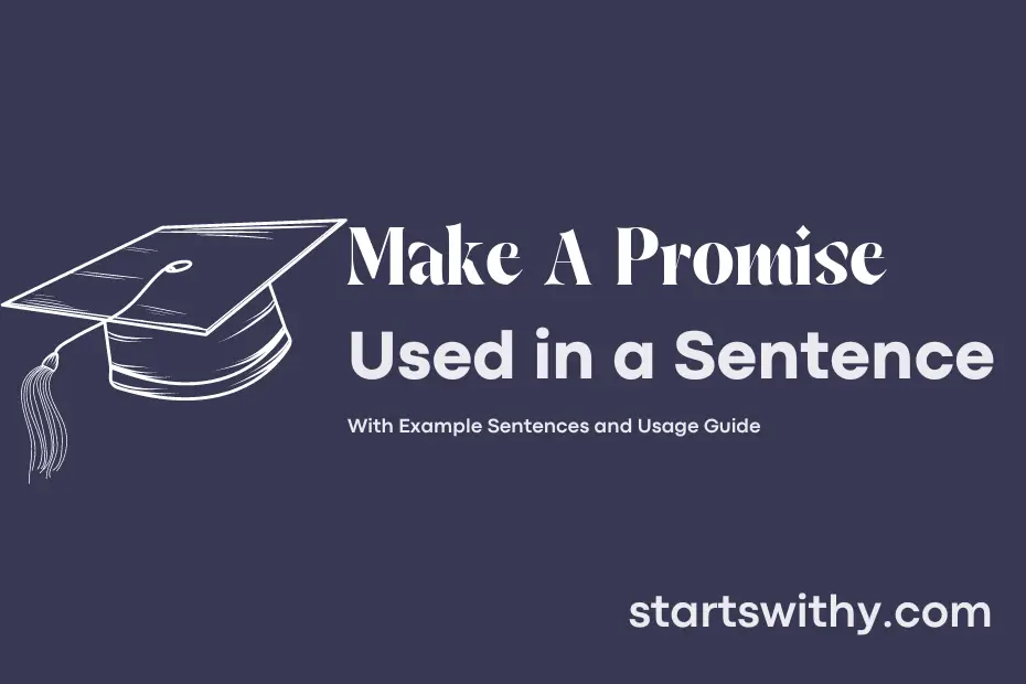 sentence with Make A Promise