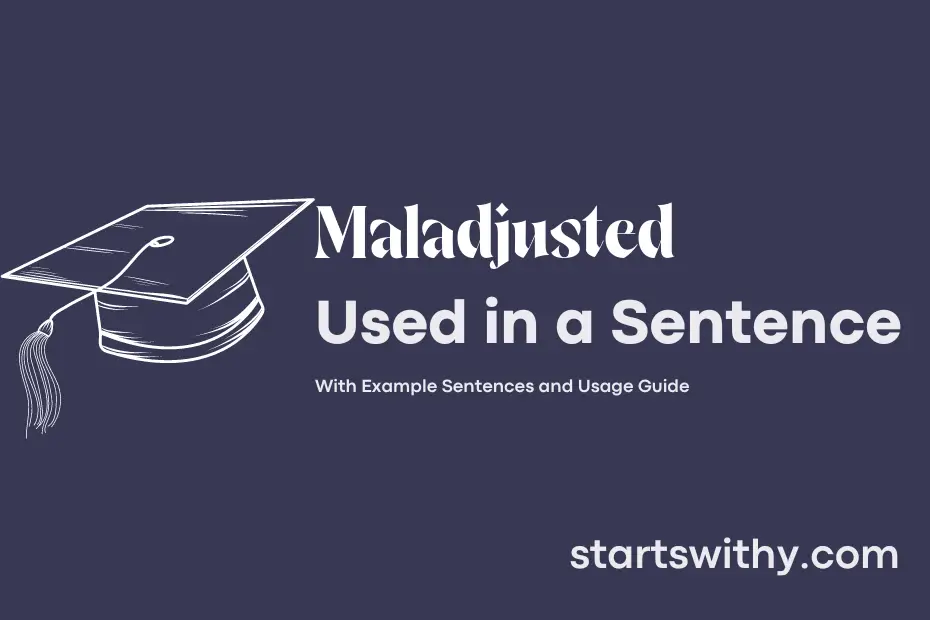 Sentence with Maladjusted