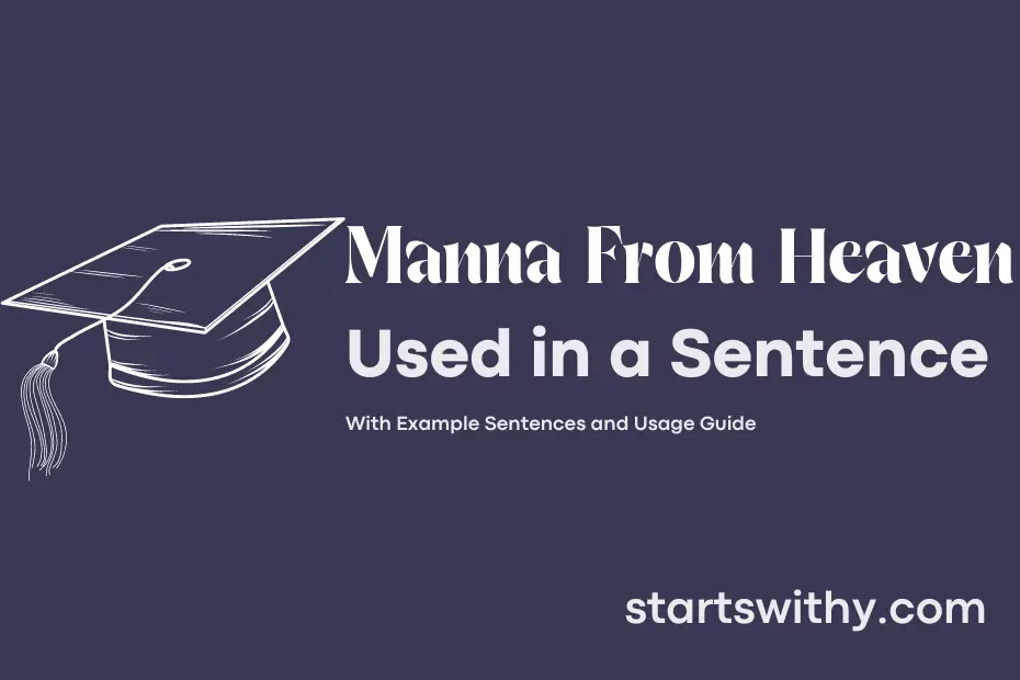 Sentence with Manna From Heaven