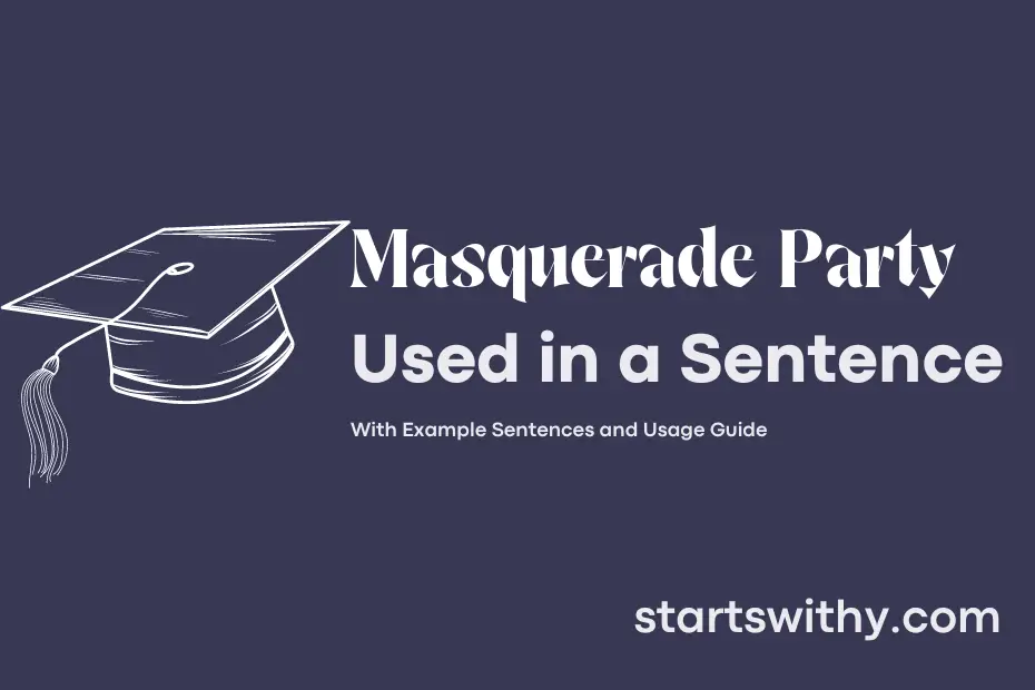 Sentence with Masquerade Party