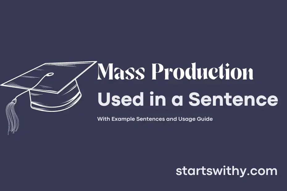 Sentence with Mass Production