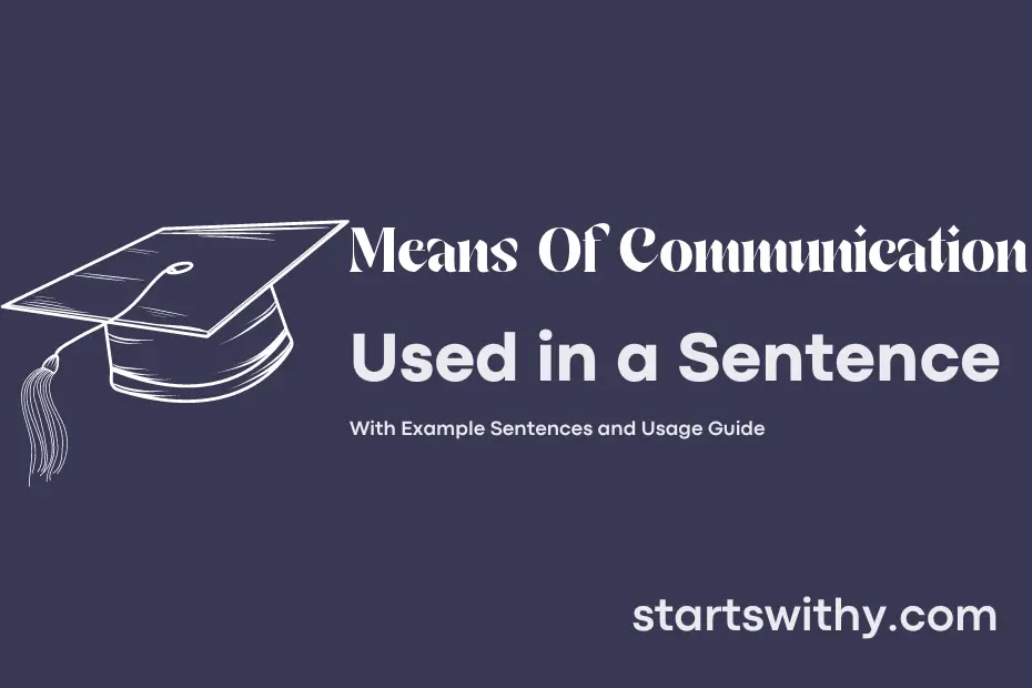 Sentence with Means Of Communication
