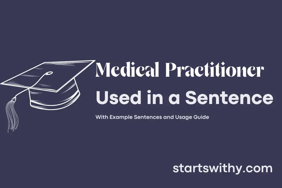Sentence with Medical Practitioner