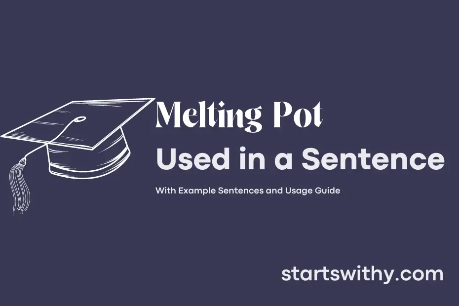 Sentence with Melting Pot