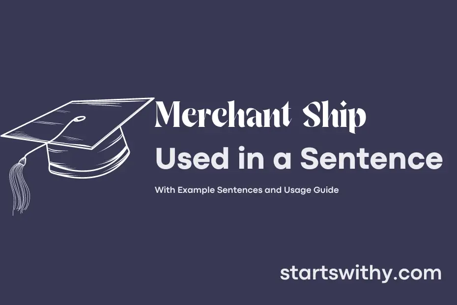 Sentence with Merchant Ship