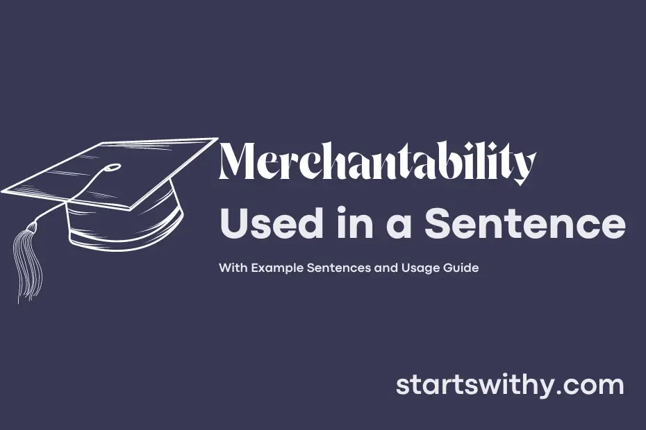 Sentence with Merchantability