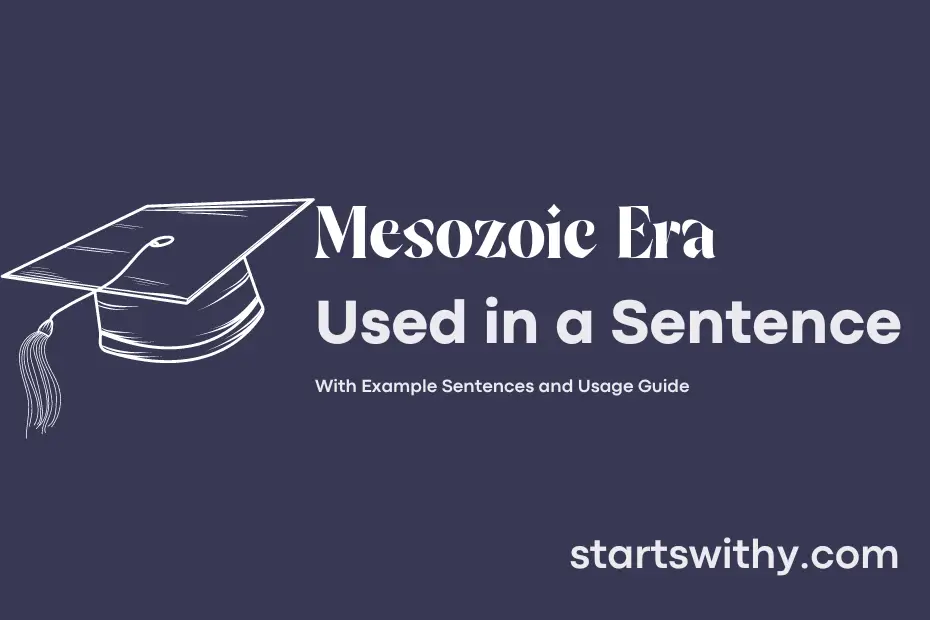 Sentence with Mesozoic Era
