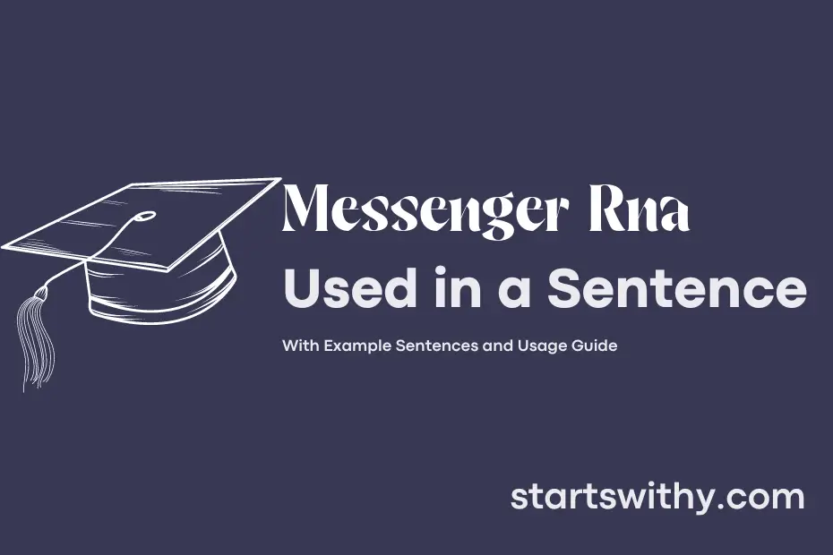 Sentence with Messenger Rna