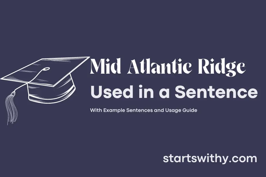 Sentence with Mid Atlantic Ridge